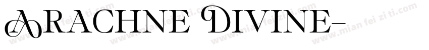 Arachne Divine字体转换
